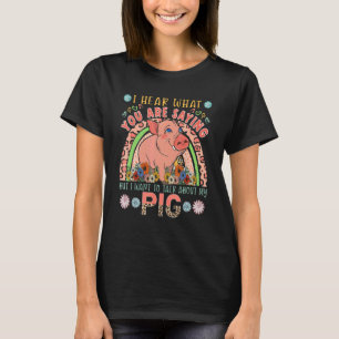 I Hear But I Want To Talk About My Pig Floral Rain T-Shirt