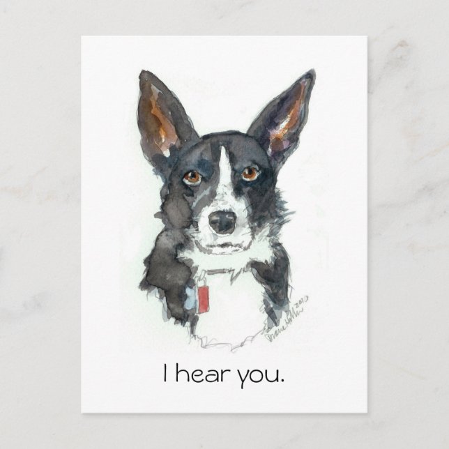 “I HEAR YOU!" Big Ears Dog painting postcard (Front)