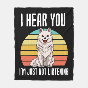 I Hear You Im Just Not Listening American Eskimo Fleece Blanket