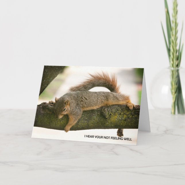 I hear your not feeling well card (Front)