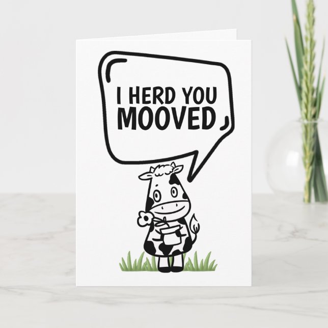 I Heard You Moved New Home Funny Cow Themed Card (Front)