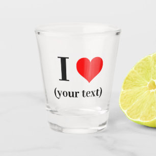 I HEART! 1.5 oz Shot Glass - Customise 