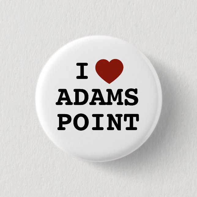 I heart Adams Point Button (Front)
