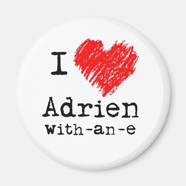 I heart Adrien-with-an-e magnet (Front)