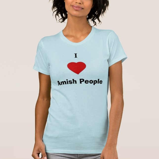 I heart Amish People T-Shirt (Front)