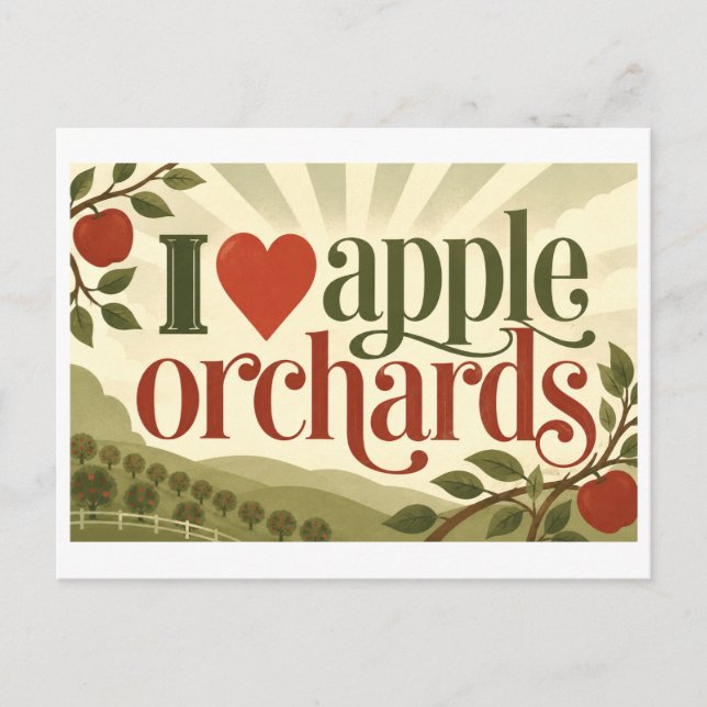 "I [Heart] Apple Orchards" Postcard (Front)