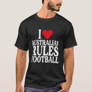 I Heart Australian football I love Australian rule T-Shirt