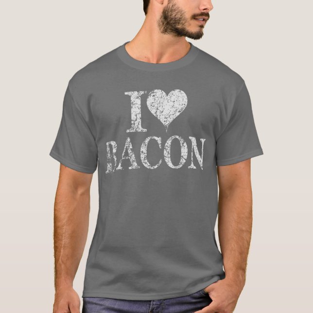 I heart bacon - I love Bacon tshirt t-shirt shirt (Front)