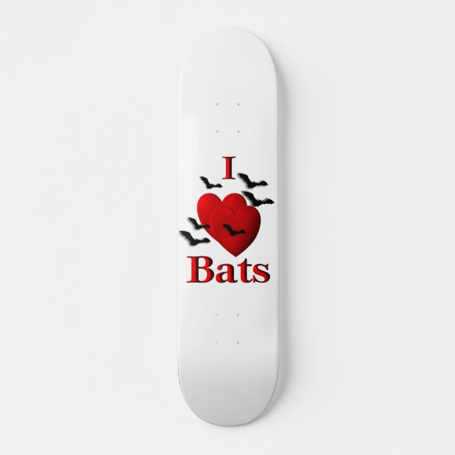 I Heart Bats Skateboard (Front)