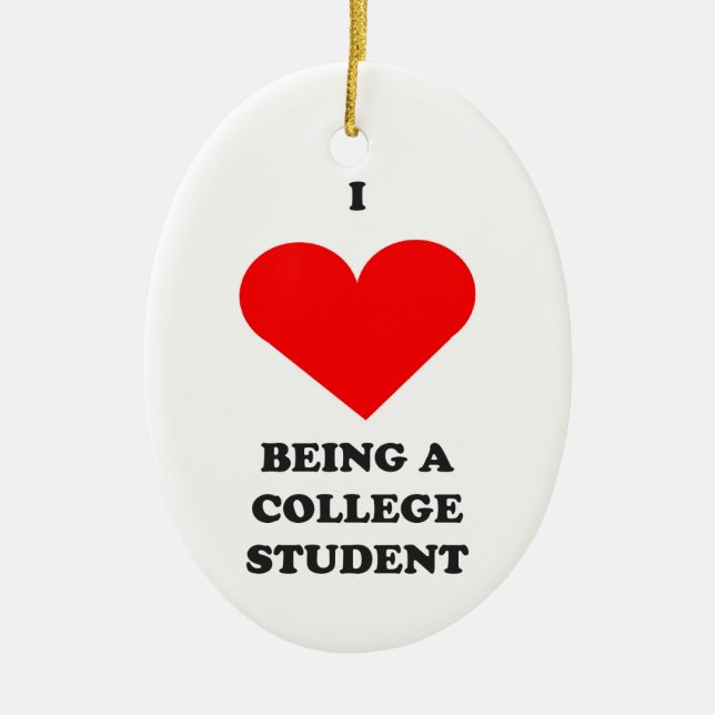 I HEART being a college student! Ceramic Tree Decoration (Front)