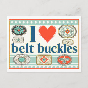 "I [Heart] Belt Buckles" Postcard