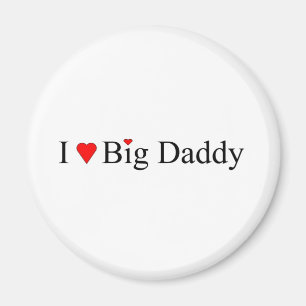 I Heart Big Daddy Magnet