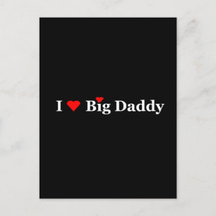 I Heart Big Daddy Postcard