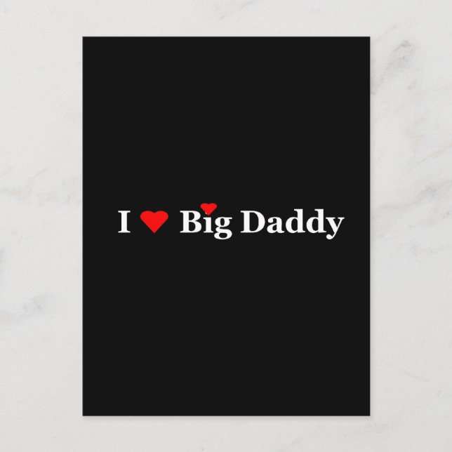 I Heart Big Daddy Postcard (Front)
