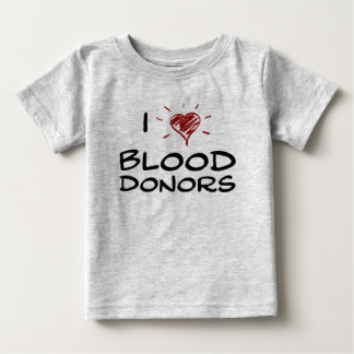I Heart Blood Donors Baby T-Shirt
