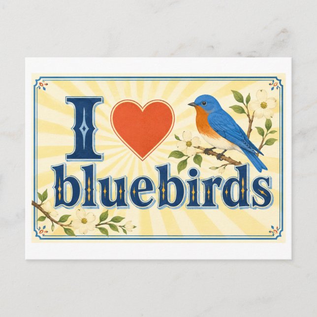 "I [Heart] Bluebirds" Postcard (Front)