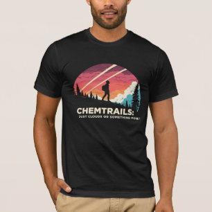 I Heart Chemtrails T-Shirt: Funny Conspiracy T-Shirt