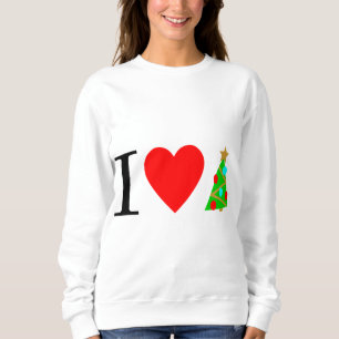 I Heart Christmas / I Love Christmas Sweatshirt