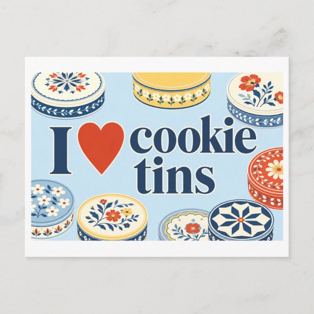 "I [Heart] Cookie Tins" Postcard (Front)