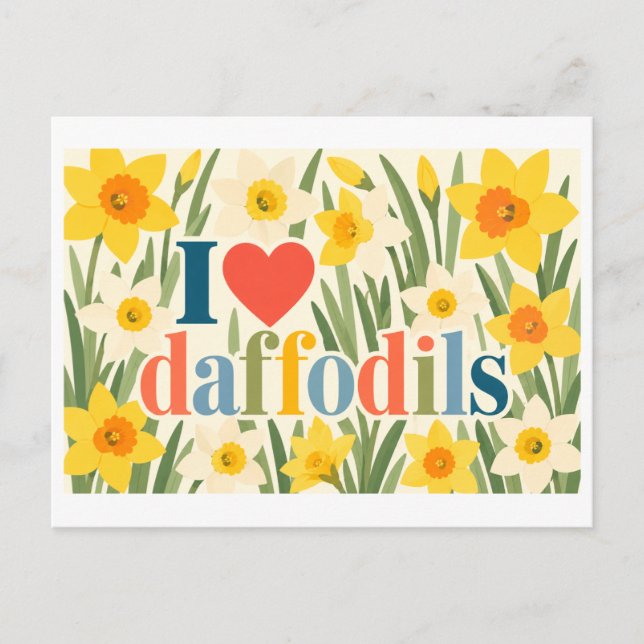 "I [Heart] Daffodils" Postcard (Front)