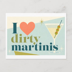 "I [Heart] Dirty Martinis" Postcard