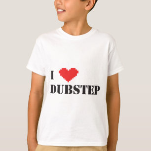i Heart Dubstep T-Shirt