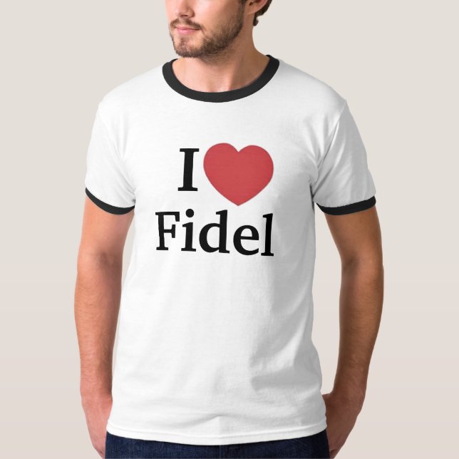 I (Heart) Fidel T-Shirt (Front)