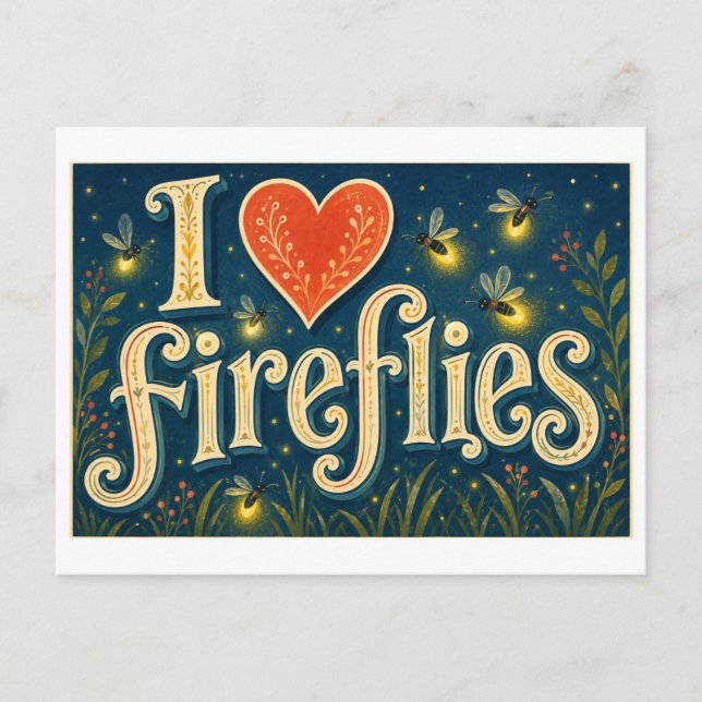 "I [Heart] Fireflies" Postcard (Front)