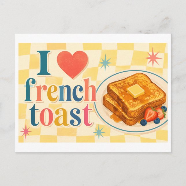 "I [Heart] French Toast" Postcard (Front)
