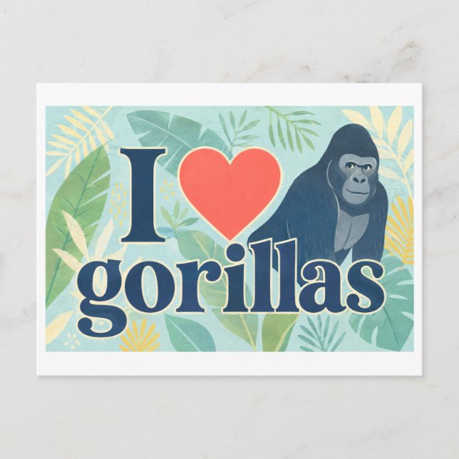 "I [Heart] Gorillas" Postcard (Front)