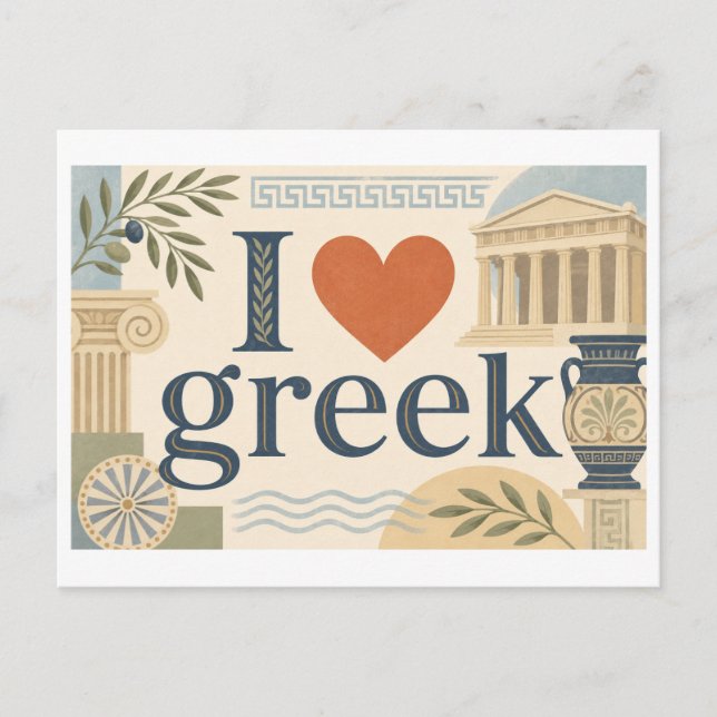"I [Heart] Greek" Postcard (Front)