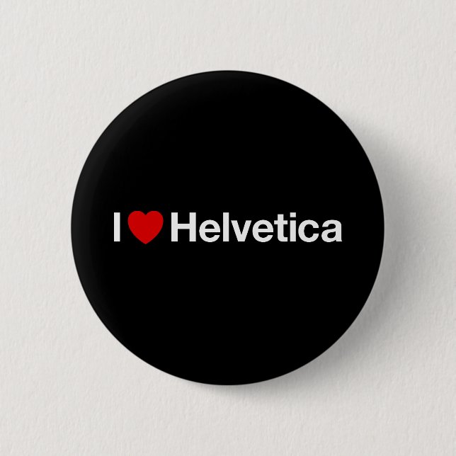 I heart Helvetica 6 Cm Round Badge (Front)