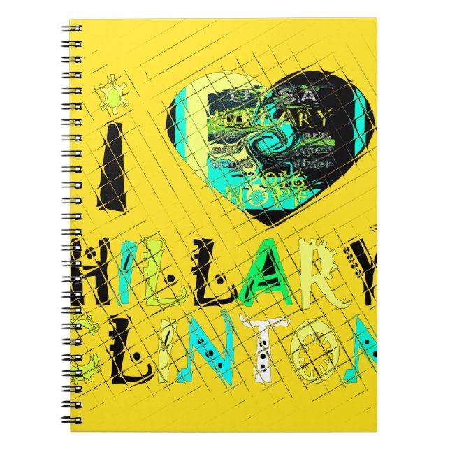 I Heart Hillary Clinton: Graffiti Expression Art Spiral Notebook (Front)