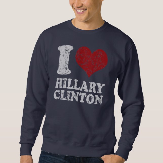 I heart Hillary Clinton Sweatshirt (Front)