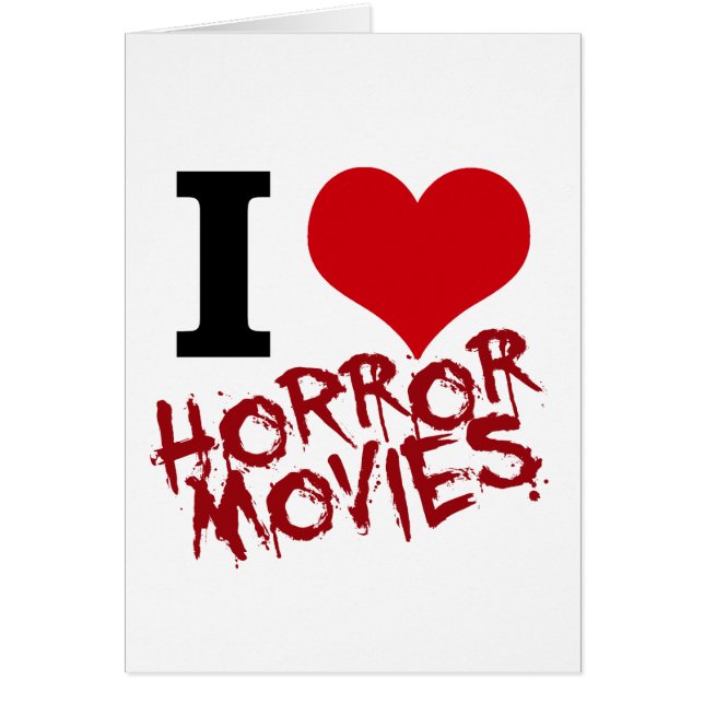 I Heart Horror Movies (Front)