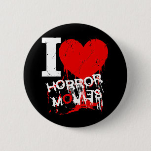I HEART HORROR MOVIES 6 CM ROUND BADGE