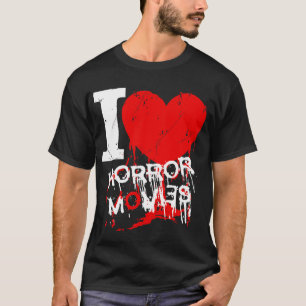 I Heart Horror Movies T-Shirt