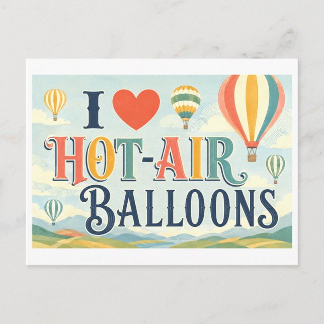 "I [Heart] Hot-Air Balloons" Postcard (Front)