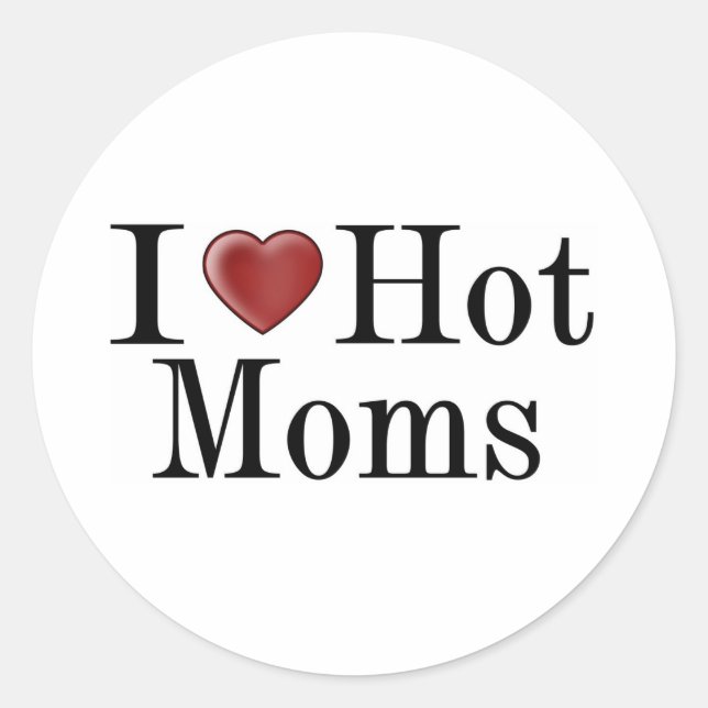 I Heart Hot Moms Classic Round Sticker (Front)