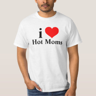 i heart hot moms i love hot moms T-Shirt