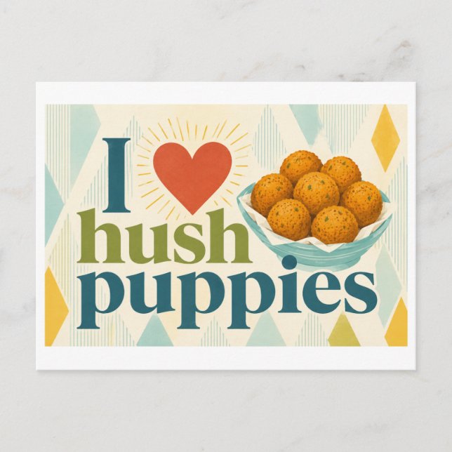 "I [Heart] Hush Puppies" Postcard (Front)