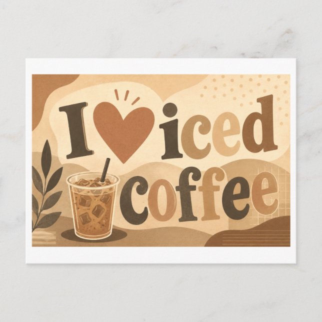 "I [Heart] Iced Coffee" Postcard (Front)