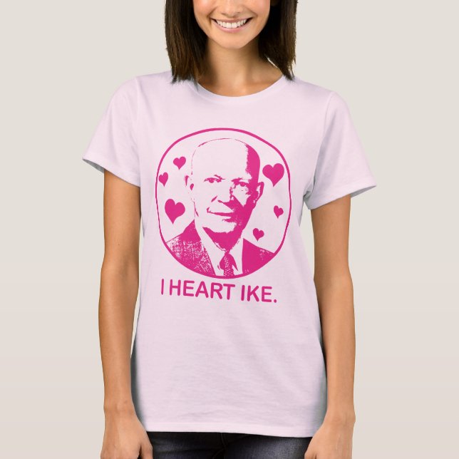 I Heart Ike T-Shirt (Front)