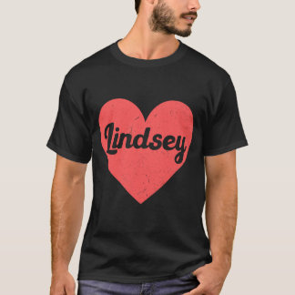 I Heart Lindsey - First Names And Hearts I Love Li T-Shirt