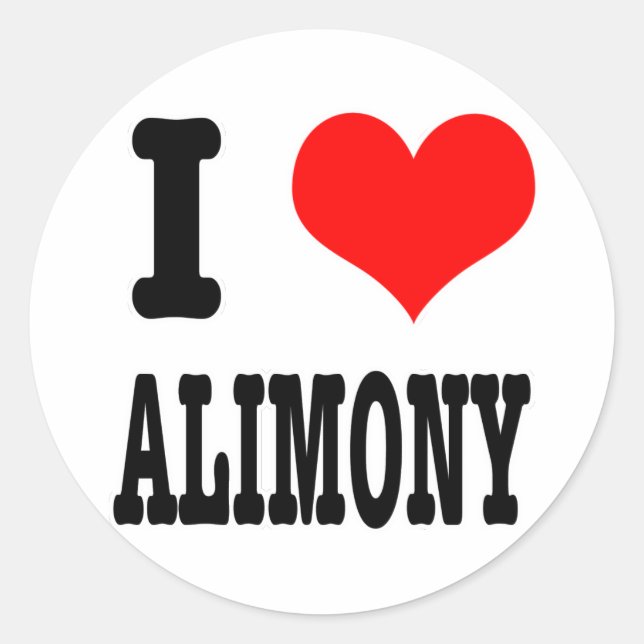 I HEART (LOVE) ALIMONY CLASSIC ROUND STICKER (Front)