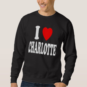 I Heart (Love) Charlotte Cute Matching Couple Spou Sweatshirt