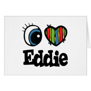 I  Heart (Love) Eddie