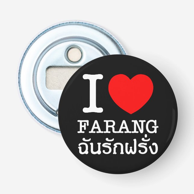 I Heart (Love) Farang Bottle Opener (Front)