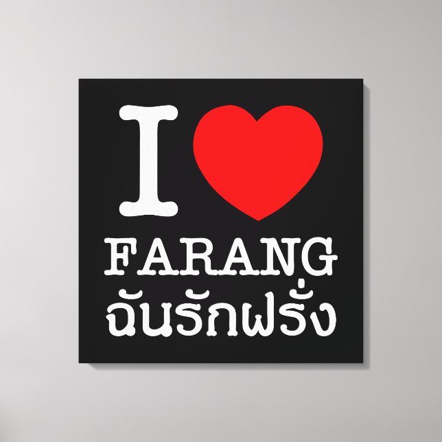 I Heart (Love) Farang Canvas Print (Front)