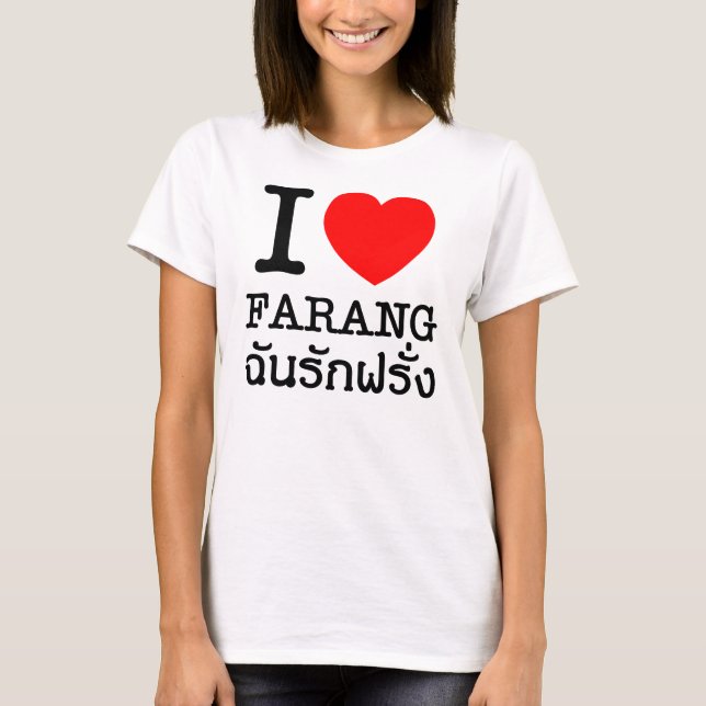 I Heart (Love) Farang T-Shirt (Front)